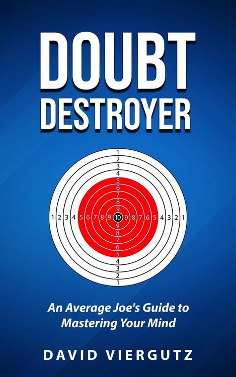 Produktbild: Doubt Destroyer: An Average Joe's Guide to Mastering Your Mind