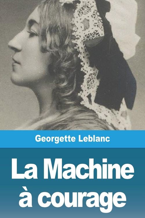 Produktbild: La Machine &agrave; courage