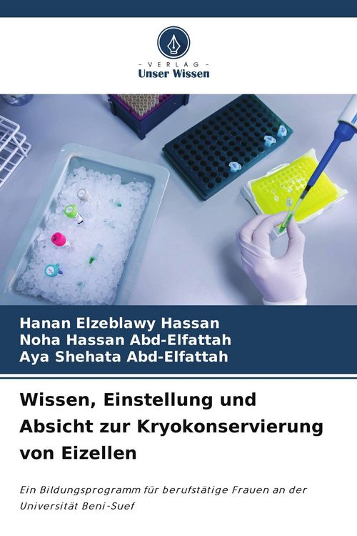 Produktbild: Wissen, Einstellung und Absicht zur Kryokonservierung von Eizellen