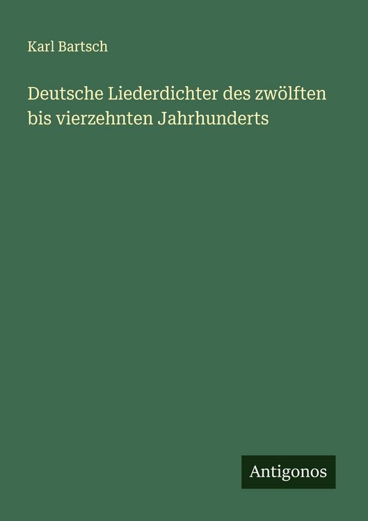 Produktbild: Deutsche Liederdichter des zw&ouml;lften bis vierzehnten Jahrhunderts