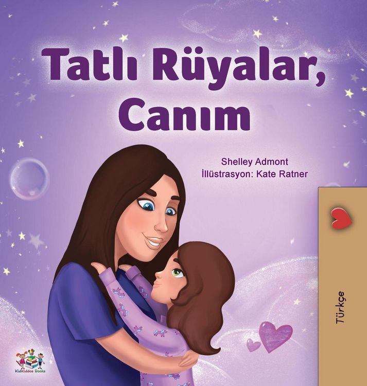 Produktbild: Sweet Dreams, My Love (Turkish Children's Book)