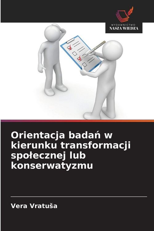 Produktbild: Orientacja bada&iquest; w kierunku transformacji spo&iquest;ecznej lub konserwatyzmu