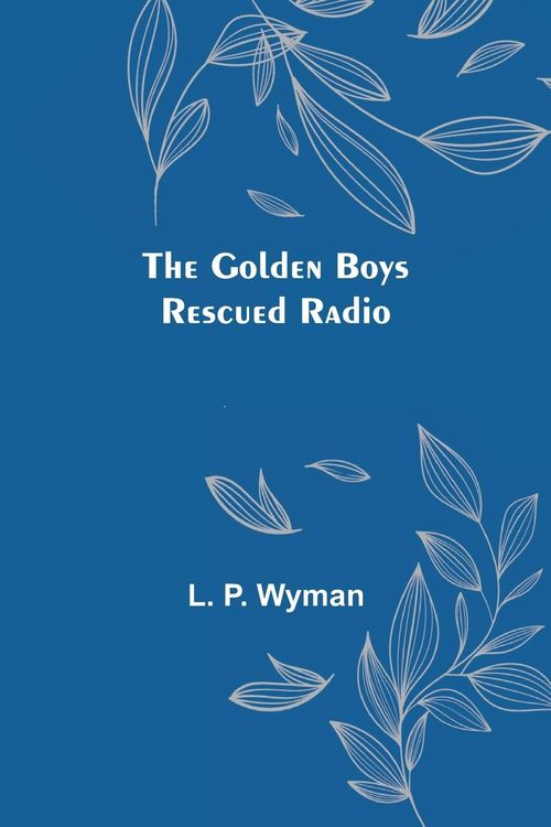 Produktbild: The Golden Boys Rescued Radio