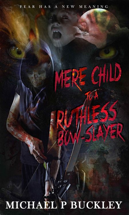 Produktbild: Mere child to a Ruthless Bow-Slayer