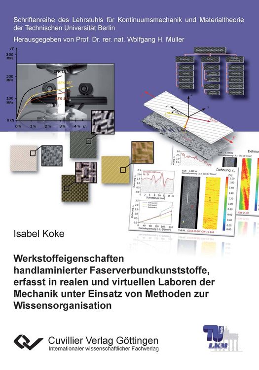 Produktbild: Werkstoffeigenschaften handlaminierter Faserverbundkunststoffe, erfasst in realen und virtuellen Laboren der Mechanik unter Einsatz von Methoden zur Wissensorganisation