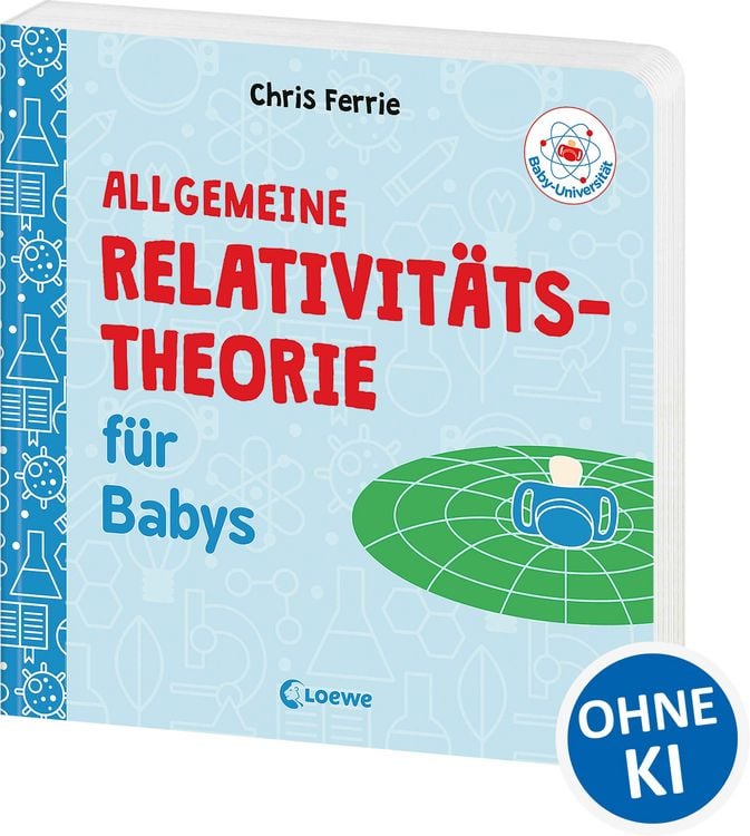 Produktbild: Baby-Universit&auml;t - Allgemeine Relativit&auml;tstheorie f&uuml;r Babys