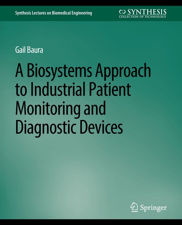 Produktbild: Biosystems Approach to Industrial Patient Monitoring and Diagnostic Devices, A