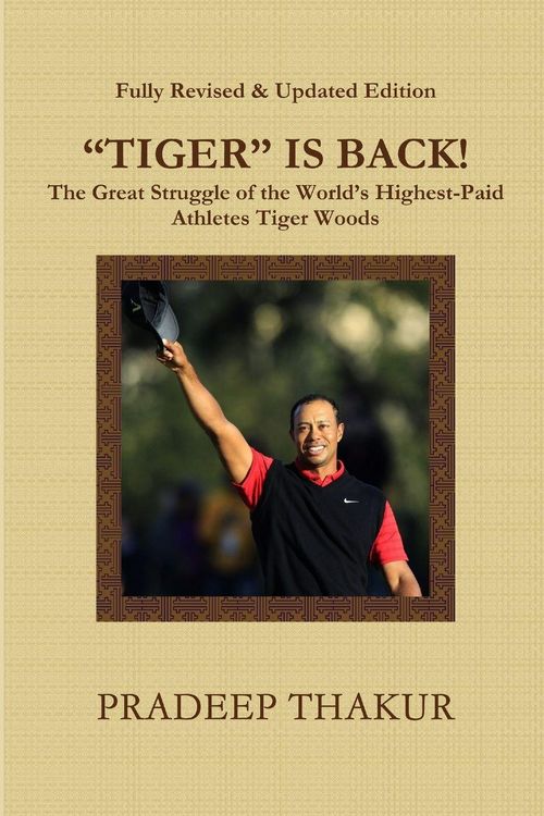 Produktbild: "TIGER" IS BACK! The Great Struggle of Tiger Woods (Revised & Enlarged Edition)