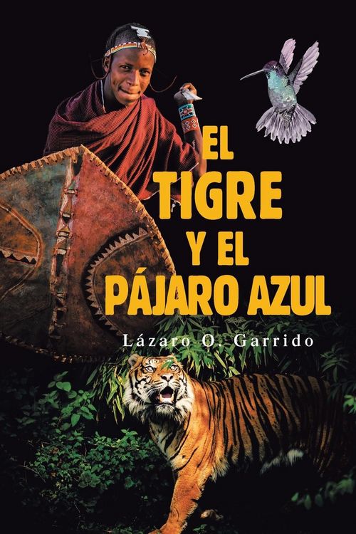 Produktbild: El Tigre Y El P&aacute;jaro Azul