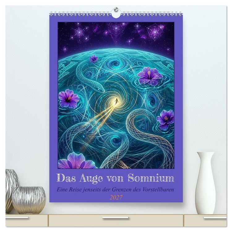 Produktbild: Das Auge von Somnium (hochwertiger Premium Wandkalender 2027 DIN A2 hoch), Kunstdruck in Hochglanz