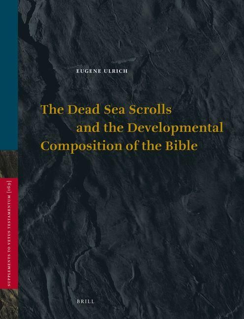 Produktbild: The Dead Sea Scrolls and the Developmental Composition of the Bible