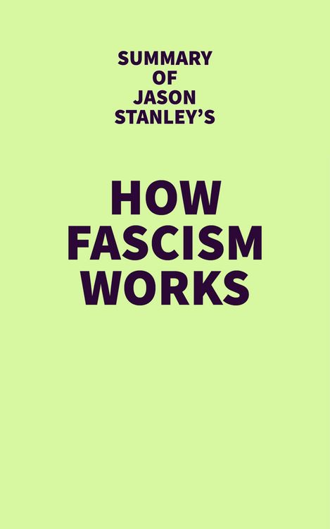 Produktbild: Summary of Jason Stanley's How Fascism Works
