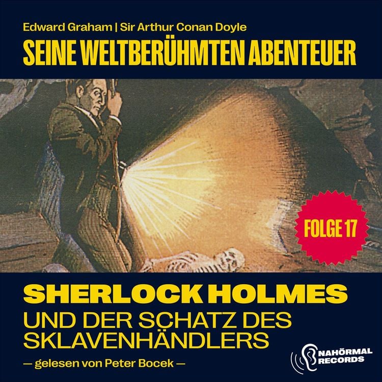 Bild vom Artikel Sherlock Holmes und der Schatz des Sklavenhändlers (Seine weltberühmten Abenteuer, Folge 17) vom Autor Edward Graham