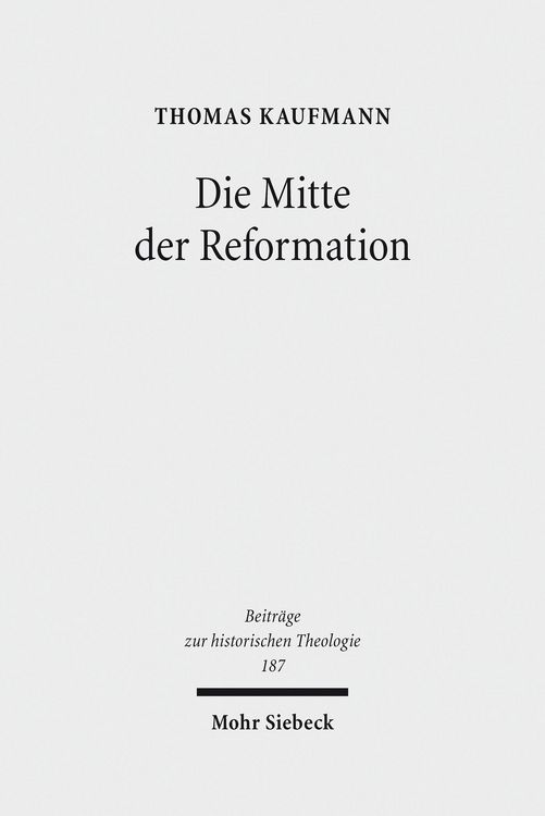 Produktbild: Die Mitte der Reformation