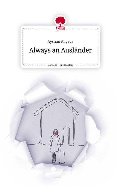 Produktbild: Always an Ausl&auml;nder. Life is a Story - story.one