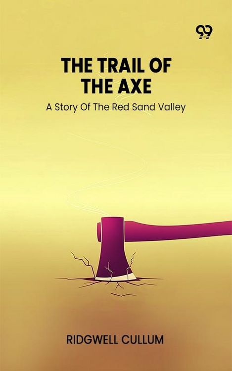 Produktbild: Trail Of The Axe A Story Of The Red Sand Valley