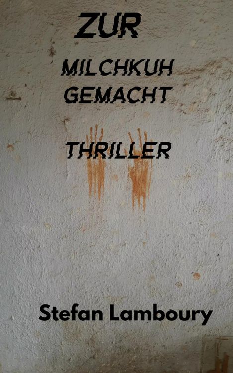 Produktbild: Zur Milchkuh gemacht