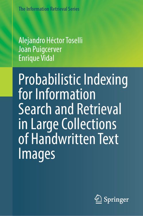 Produktbild: Probabilistic Indexing for Information Search and Retrieval in Large Collections of Handwritten Text Images