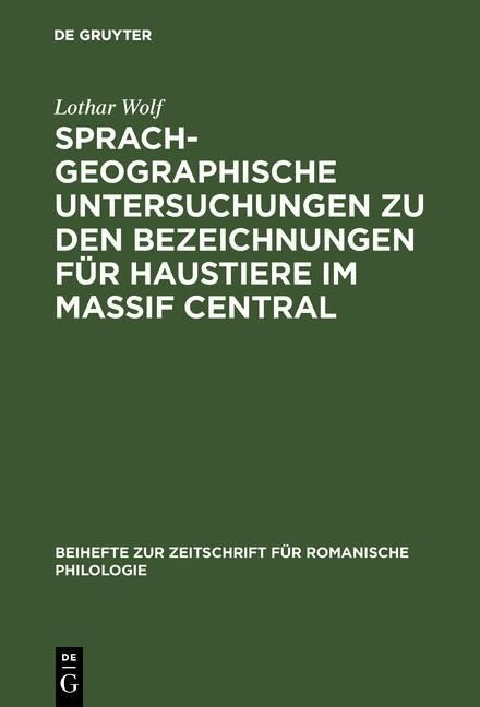Produktbild: Sprachgeographische Untersuchungen zu den Bezeichnungen f&uuml;r Haustiere im Massif Central