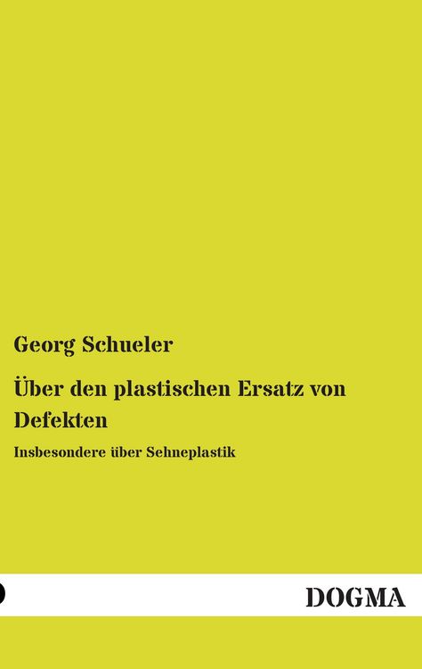 Produktbild: &Uuml;ber den plastischen Ersatz von Defekten
