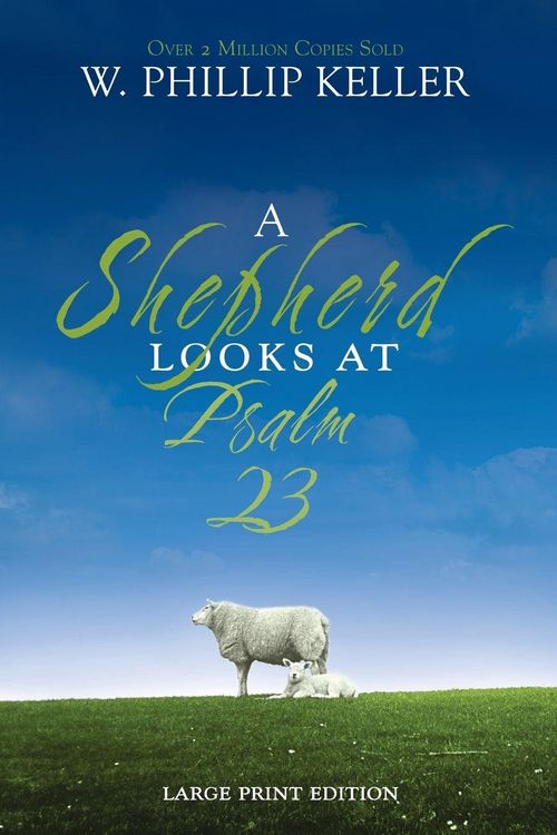 Produktbild: A Shepherd Looks at Psalm 23, Large Print Edition