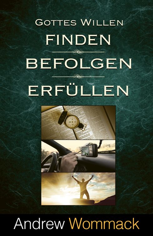Produktbild: Gottes Willen finden, befolgen, erf&uuml;llen