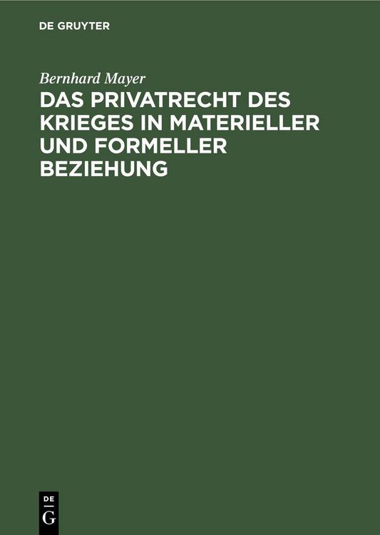 Produktbild: Das Privatrecht des Krieges in materieller und formeller Beziehung