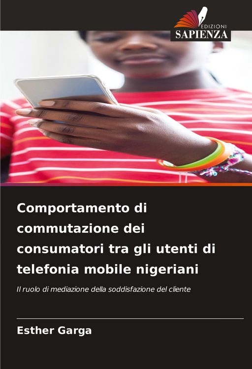 Produktbild: Comportamento di commutazione dei consumatori tra gli utenti di telefonia mobile nigeriani