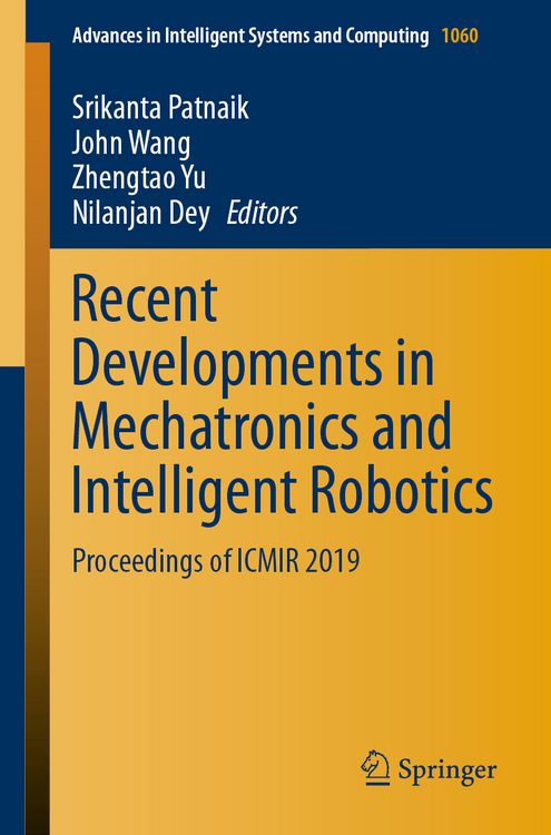 Produktbild: Recent Developments in Mechatronics and Intelligent Robotics