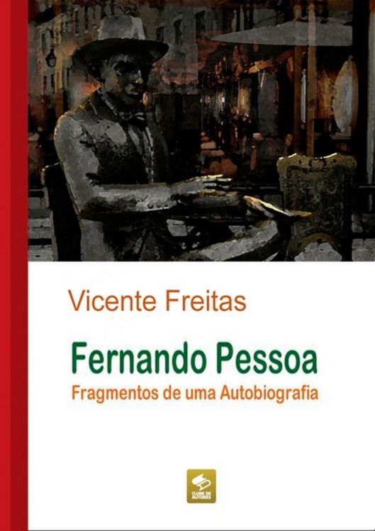 Produktbild: Fernando Pessoa - Fragmentos De Uma Autobiografia