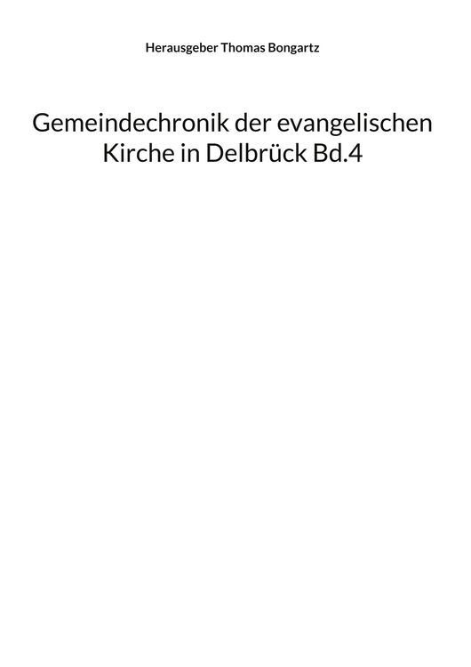 Produktbild: Gemeindechronik der evangelischen Kirche in Delbr&uuml;ck