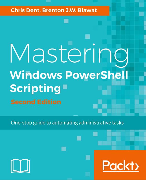 Produktbild: Mastering Windows PowerShell Scripting - Second Edition