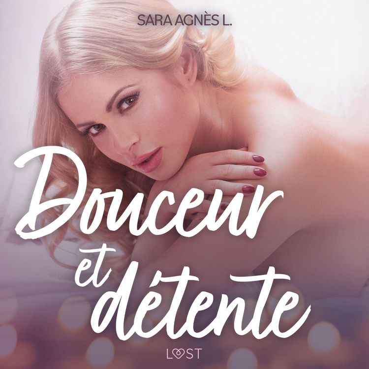 Produktbild: Douceur et d&eacute;tente &ndash; Une nouvelle &eacute;rotique