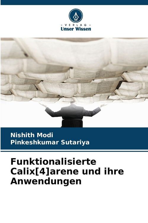 Produktbild: Funktionalisierte Calix[4]arene und ihre Anwendungen