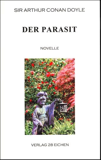 Produktbild: Arthur Conan Doyle: Ausgew&auml;hlte Werke / Der Parasit
