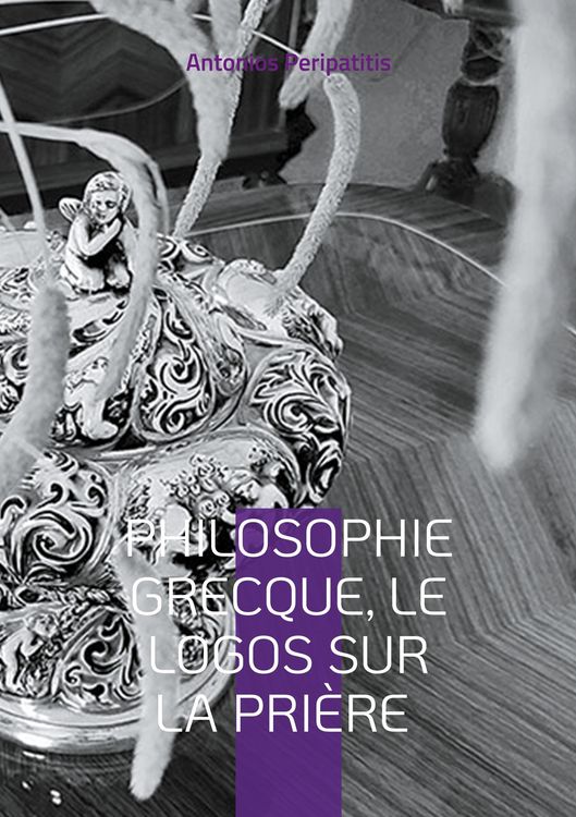 Produktbild: Philosophie Grecque, le Logos sur la pri&egrave;re