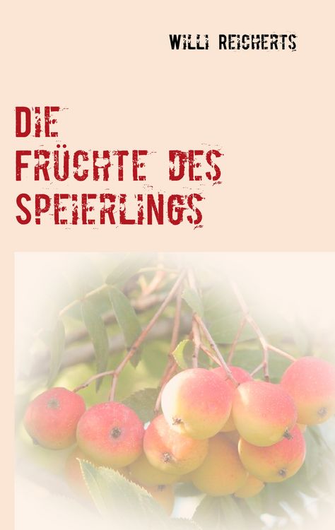 Produktbild: Die Fr&uuml;chte des Speierlings