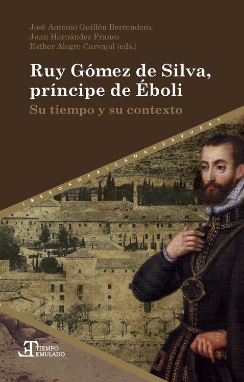 Produktbild: Ruy G&oacute;mez de Silva, pr&iacute;ncipe de &Eacute;boli : su tiempo y su contexto