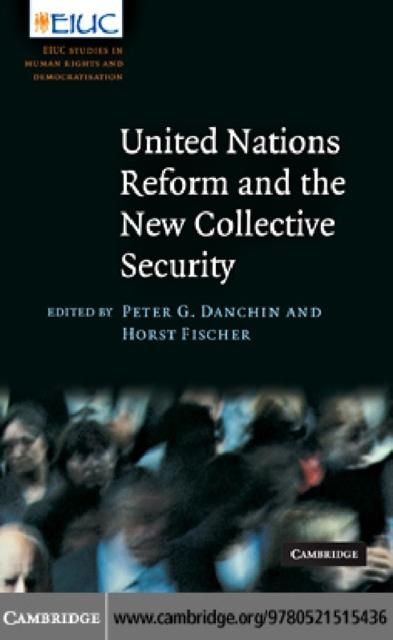 Produktbild: United Nations Reform and the New Collective Security
