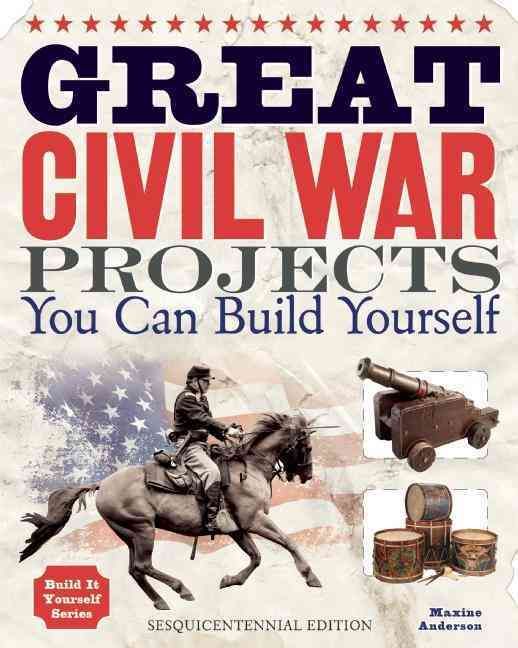Produktbild: Great Civil War Projects You Can Build Yourself