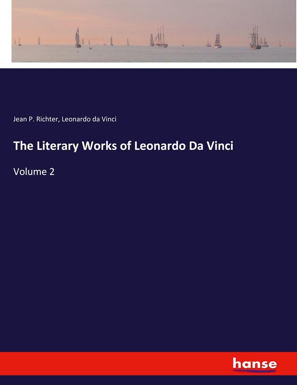 Produktbild: The Literary Works of Leonardo Da Vinci