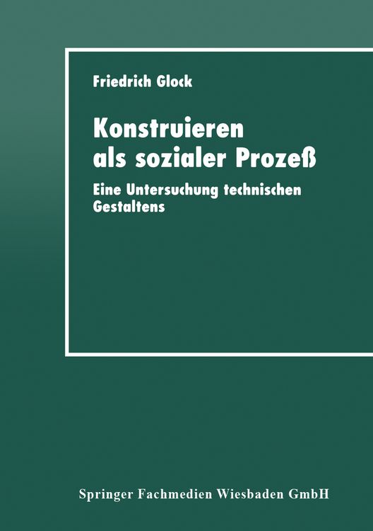 Produktbild: Konstruieren als sozialer Proze&szlig;