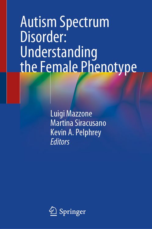 Produktbild: Autism Spectrum Disorder: Understanding the Female Phenotype