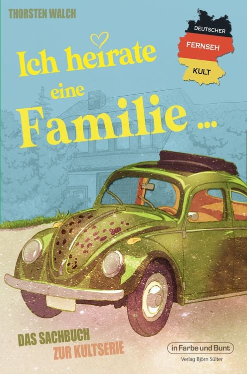 Produktbild: Deutscher Fernseh-Kult: Ich heirate eine Familie