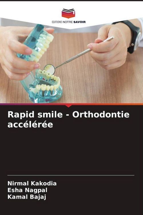 Produktbild: Rapid smile - Orthodontie acc&eacute;l&eacute;r&eacute;e