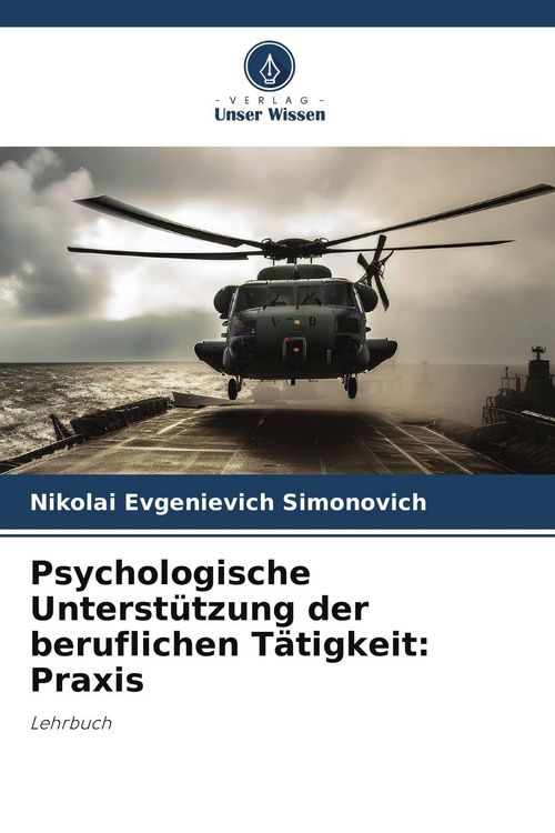 Produktbild: Psychologische Unterst&uuml;tzung der beruflichen T&auml;tigkeit: Praxis
