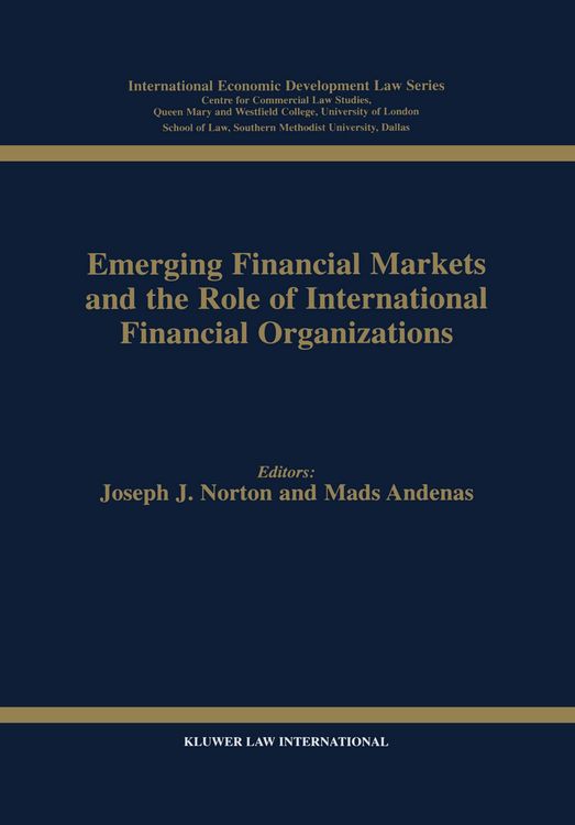 Produktbild: Emerging Financial Markets and the Role of International Financial Organizations