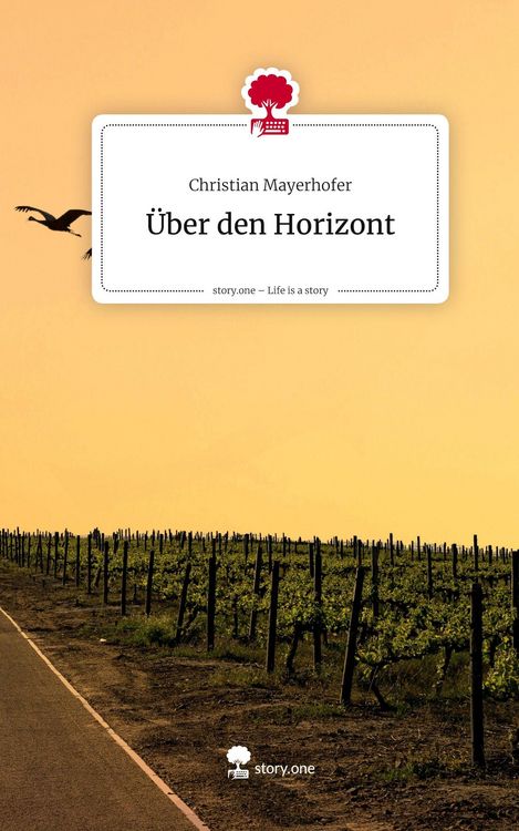 Produktbild: &Uuml;ber den Horizont. Life is a Story - story.one