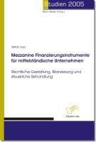 Produktbild: Mezzanine Finanzierungsinstrumente f&uuml;r mittelst&auml;ndische Unternehmen