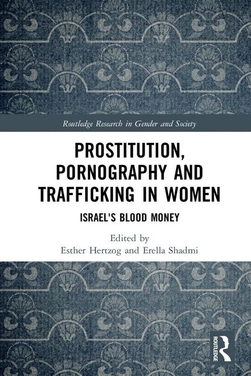 Produktbild: Prostitution, Pornography and Trafficking in Women